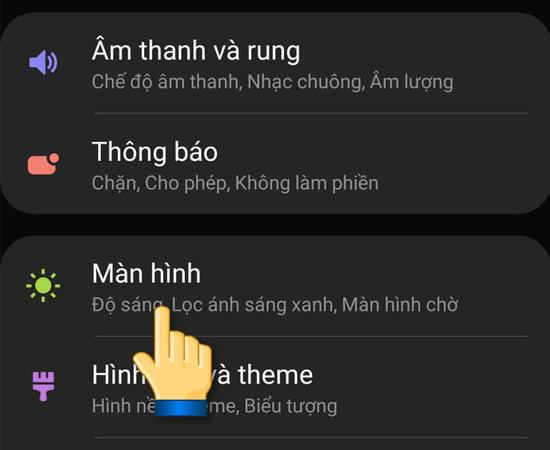 Tìm đến mục màn hình